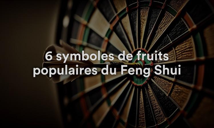 6 symboles de fruits populaires du Feng Shui