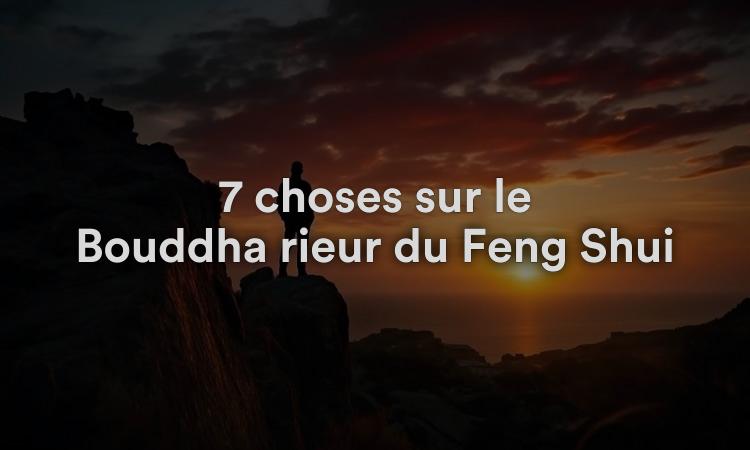 7 choses sur le Bouddha rieur du Feng Shui