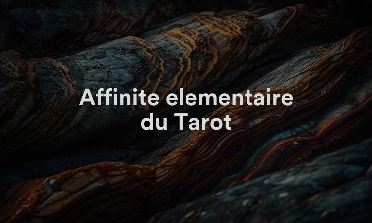 Affinité élémentaire du Tarot