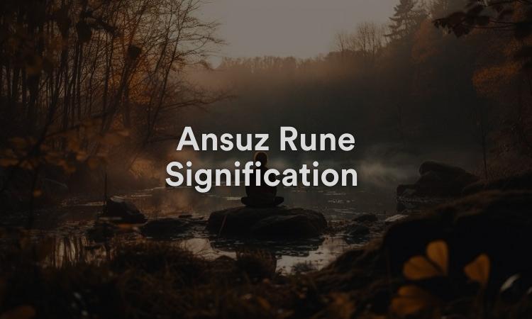 Ansuz Rune Signification : Voix de l’Univers