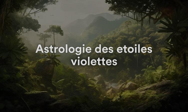 Astrologie des étoiles violettes