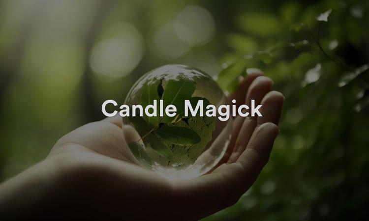 Candle Magick Sort de bannissement
