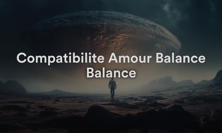 Compatibilité Amour Balance Balance