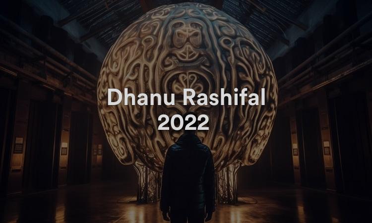 Dhanu Rashifal 2022 Prédictions annuelles de Bhavishya Rashi