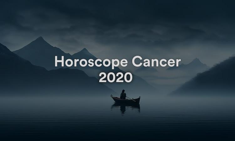 Horoscope Cancer 2020 Obtenez vos prévisions maintenant !