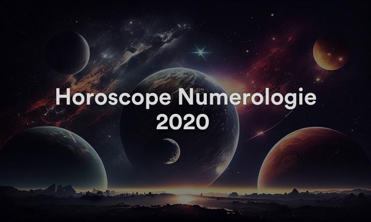 Horoscope Numérologie 2020 Prévisions complètes !