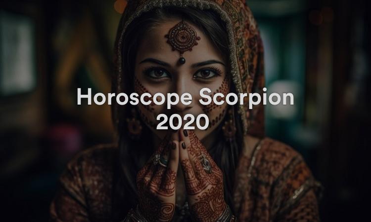 Horoscope Scorpion 2020 Obtenez vos prévisions maintenant !
