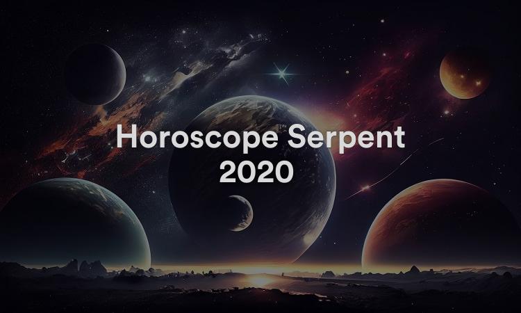 Horoscope Serpent 2020 Prédictions d’astrologie gratuites !
