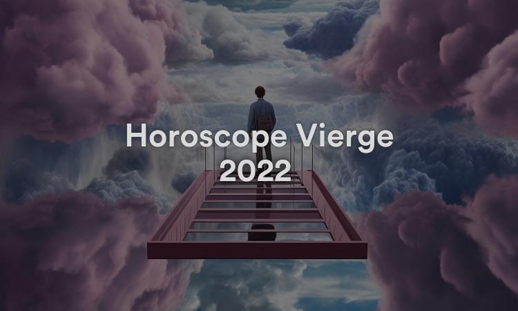 Horoscope Vierge 2022 Obtenez vos prévisions maintenant !