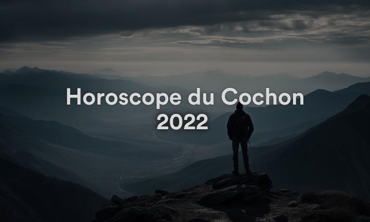 Horoscope du Cochon 2022 Chance et prédictions Feng Shui !