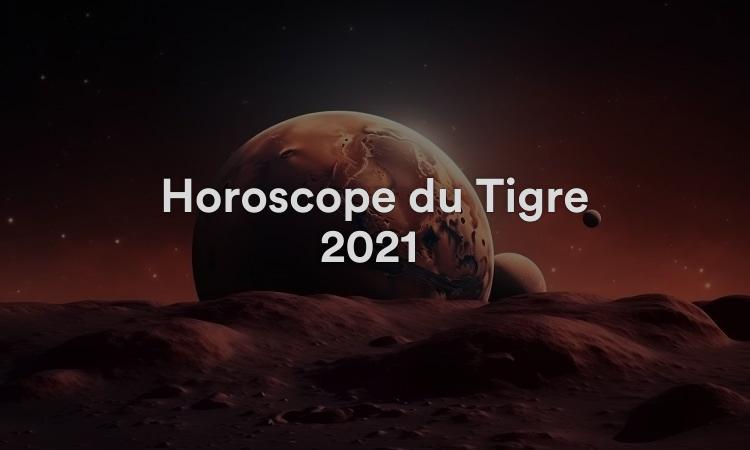 Horoscope du Tigre 2021 Chance et prédictions Feng Shui !