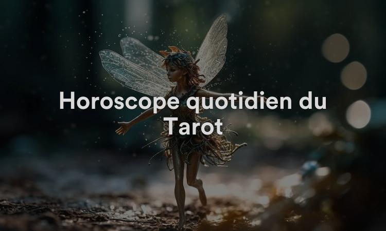 Horoscope quotidien du Tarot
