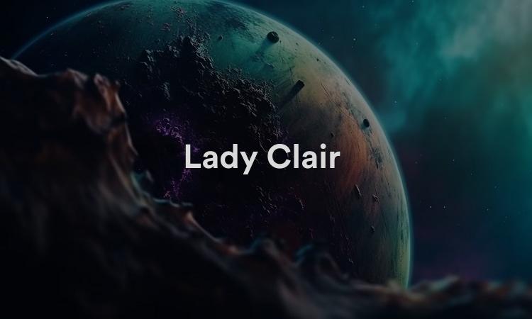 Lady Clair Amener l’humanité dans un lieu de lumière et de joie