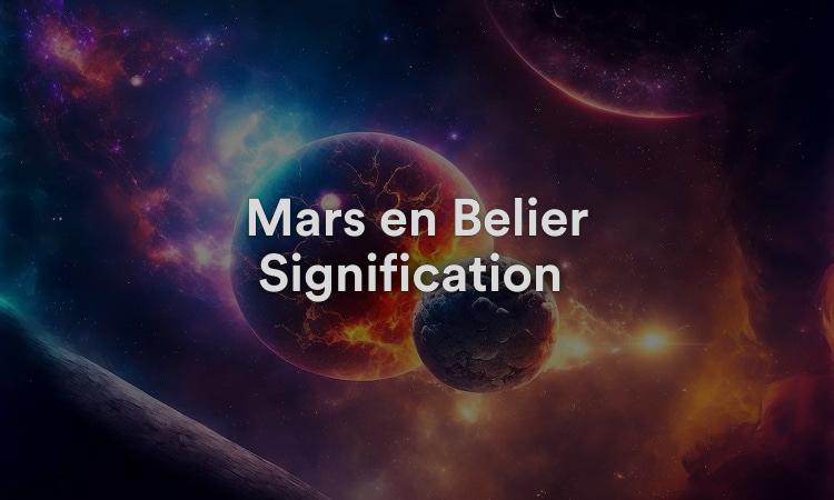 Mars en Bélier Signification : aventureux et audacieux