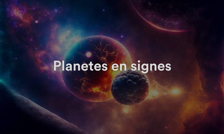 Planètes en signes