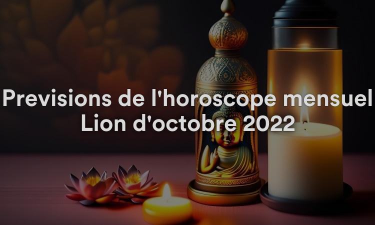 Prévisions de l'horoscope mensuel Lion d'octobre 2022