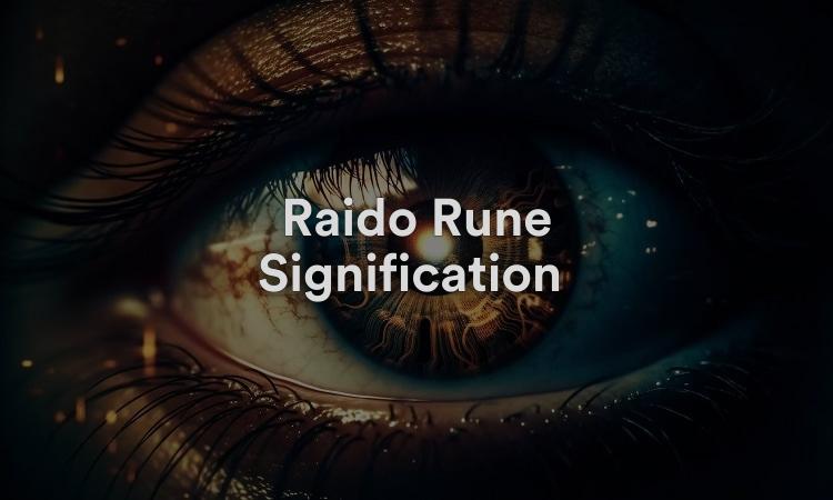 Raido Rune Signification : Saison de transition