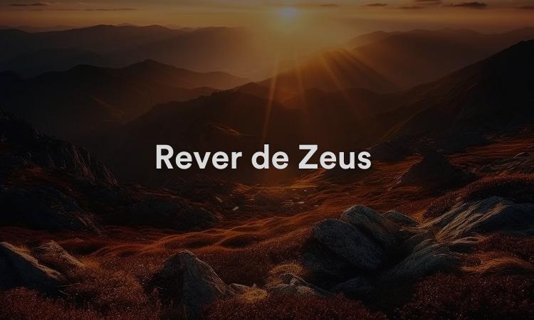 Rêver de Zeus Signification, interprétation et symbolisme