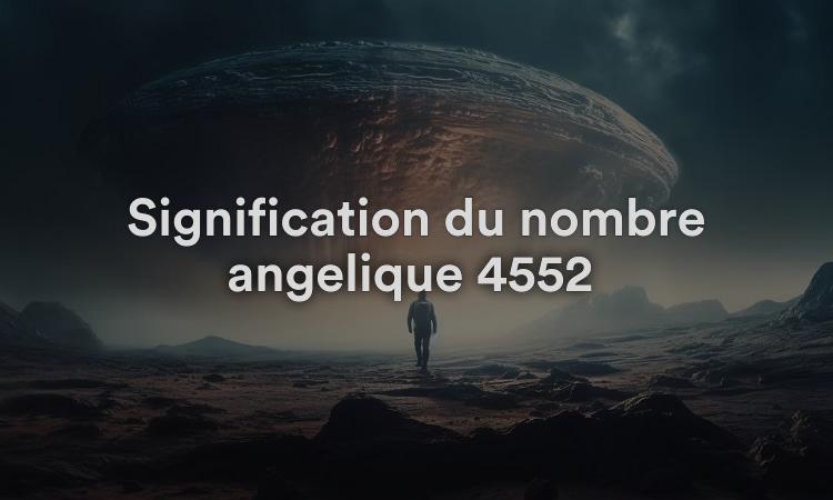 Signification du nombre angélique 4552 : soyez créatif