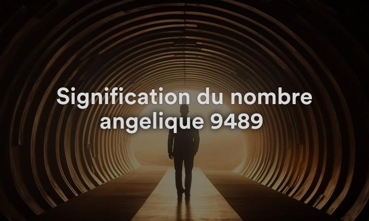 Signification du nombre angélique 9489 : compétences et talents