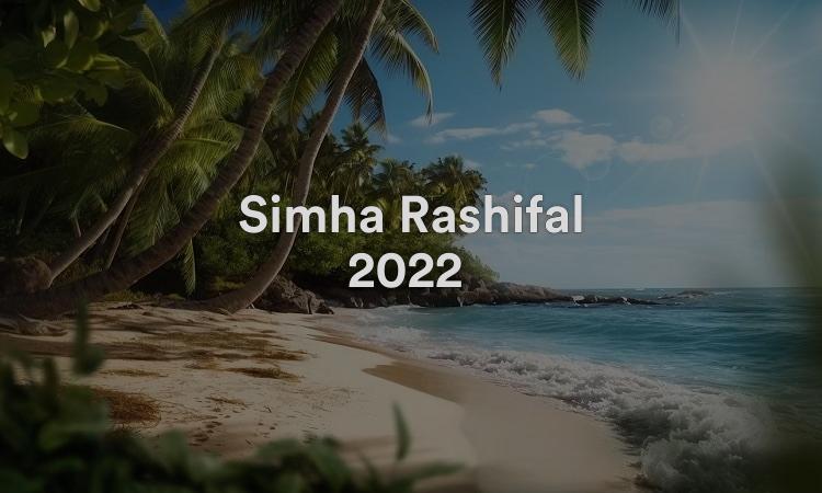 Simha Rashifal 2022 Prédictions annuelles de Bhavishya Rashi