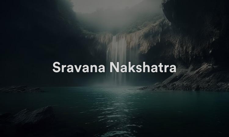 Sravana Nakshatra