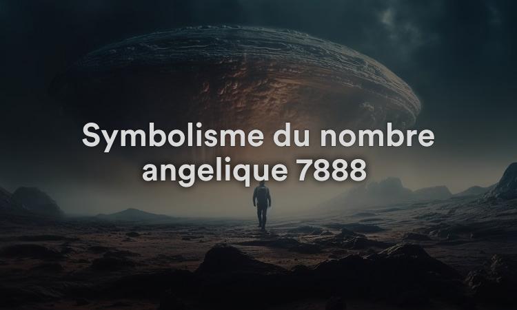 Symbolisme du nombre angélique 7888 : un perfectionniste en devenir