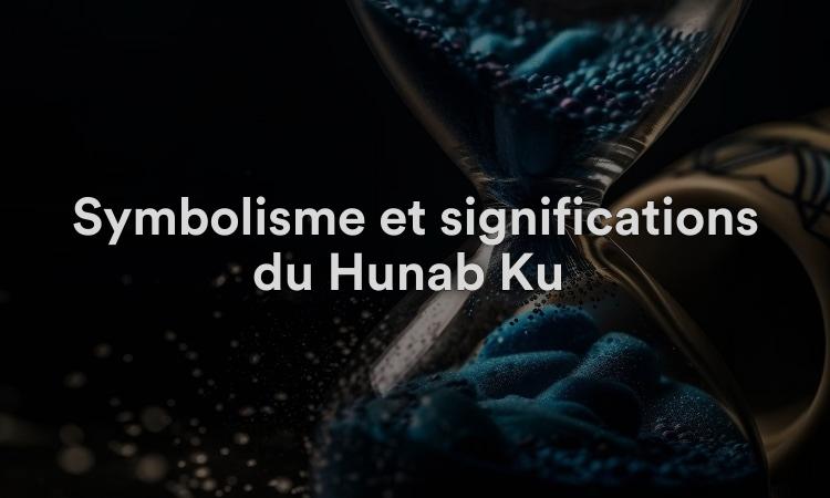 Symbolisme et significations du Hunab Ku : équilibre dans la nature