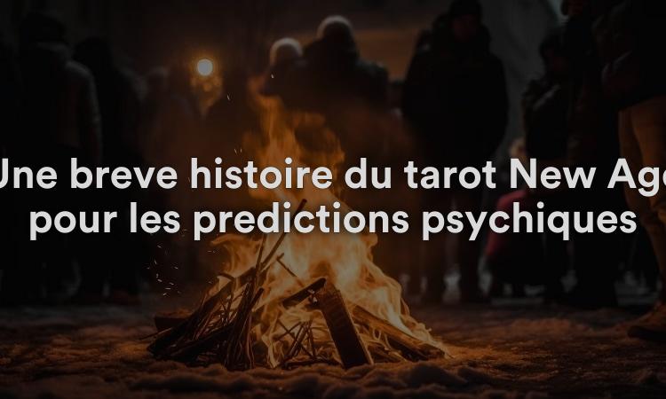 Une brève histoire du tarot New Age pour les prédictions psychiques